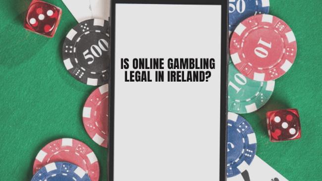 Is it legal to play at online casinos in Ireland