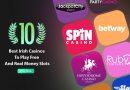 The Ten Best Irish Casinos To Play Free And Real Money Slots